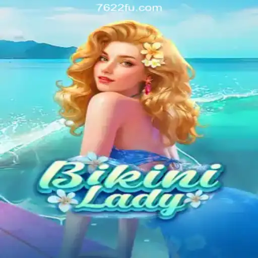 BikiniLady Slots: Dive into the Exciting World of Online Gaming with 7622.COM