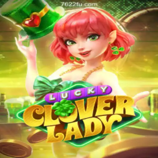 LuckyCloverLady: Dive into the Enchantment on the 7622.COM Platform