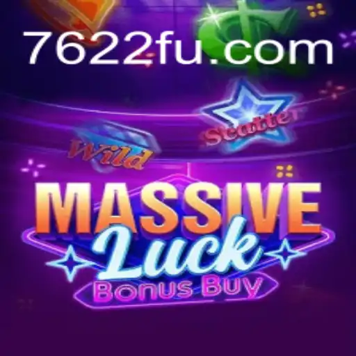 MassiveLuckBonusBuy: An Exciting New Slot Experience on 7622.COM Platform-Oficial Slots Brasil #1